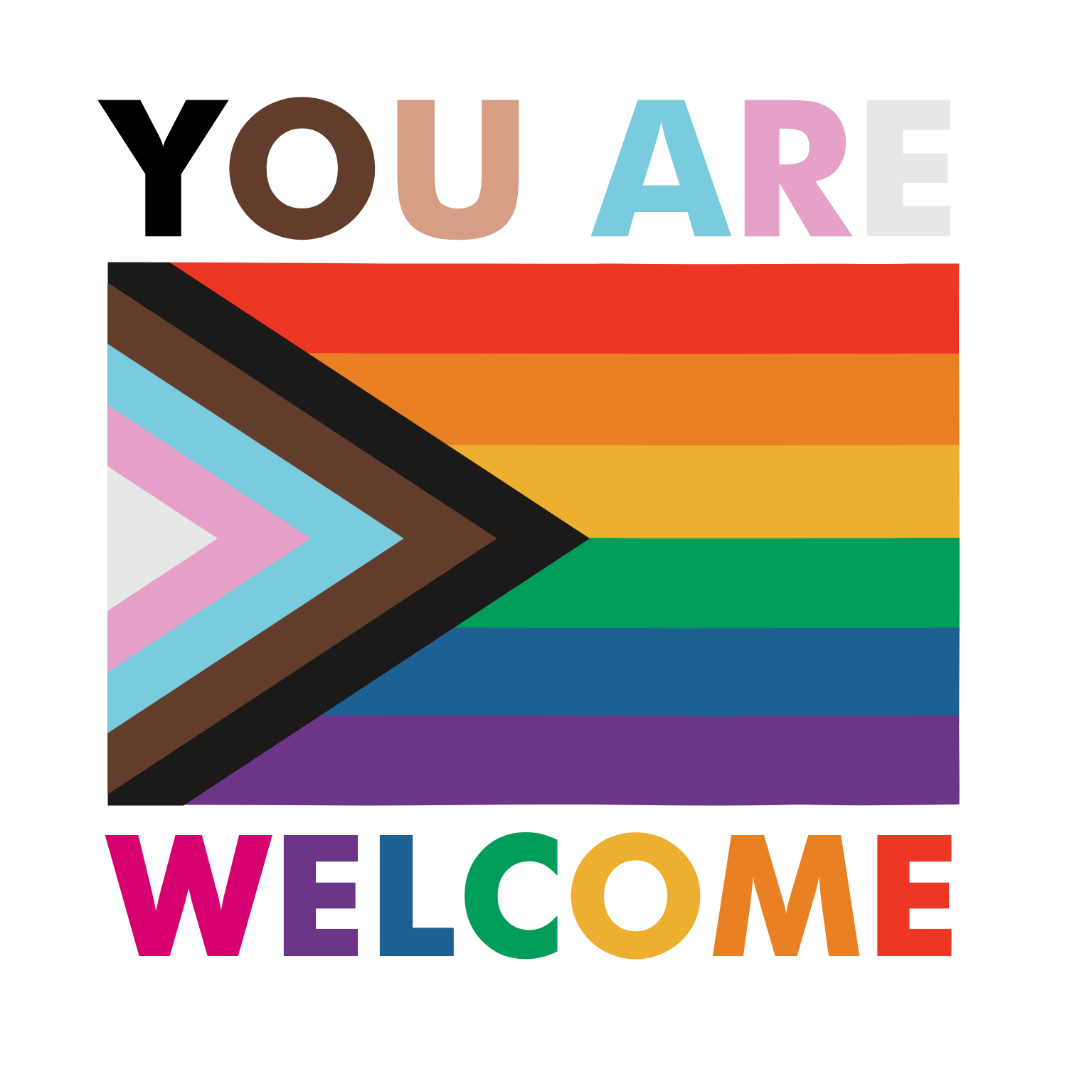 pride flag with the caption 'You Are Welcome'